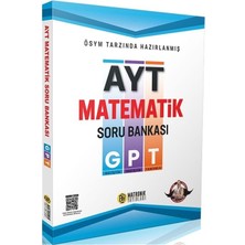 Bıyıklı Matematik YKS AYT Matematik GPT Soru Bankası Matronik - Üniversite Hazırlık İçin Özel Kitap
