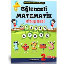 Enine Boyuna Eğitim Okul Öncesi ve Birinci Sınıflar Eğlenceli Matematik Kitap Seti