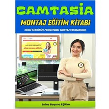 Enine Boyuna Eğitim Camtasia Eğitim Kitabı