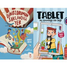 Timaş Çocuk Dinozorumun Saklandığı Yer (Mert Arık) ve Hiç Göründüğü Gibi Değil - Tablet