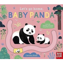 Nosy Crow Let's Go Home Baby Panda (Ciltli)