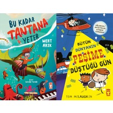Timaş Çocuk Bu Kadar Tantana Yeter (Mert Arık) ve Bütün Dünyanın Peşime Düştüğü Gün