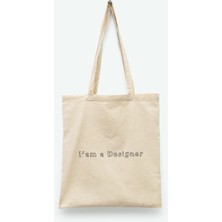 Tuffy Design I'm Designer Baskılı Tote Bez Alışveriş Çantası