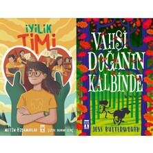İlk Genç Timaş Iyilik Timi (Metin Özdamarlar) ve Vahşi Doğanın Kalbinde (Jess Butterworth)