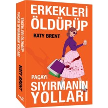 İndigo Kitap Erkekleri Öldürüp Paçayı Sıyırmanın Yolları