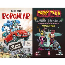 İlk Genç Timaş Robonlar (Mert Arık) ve Paralel Evren Galaksinin Koruyucuları