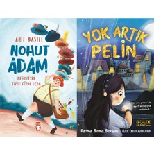Timaş Çocuk Nohut Adam (Anıl Basılı) ve Yok Artık Pelin (Fatma Sema Sekban)