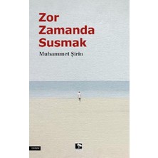 Çınaraltı Yayınları Zor Zamanda Susmak