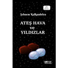 Gülnar Yayınları Ateş Hava ve Yıldızlar