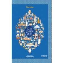 Ketebe Yayınları Islam Şehirleri Atlası (Ciltli)