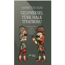 Kültür Ajans Yayınları Geleneksel Türk Halk Tiyatrosu