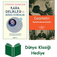 Alfa Yayınları Kara Delikler ve Bebek Evrenler + Geometri + Dünya Klasiği Hediye
