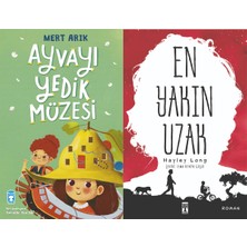 Timaş Çocuk Ayvayı Yedik Müzesi (Mert Arık) ve En Yakın Uzak (Hayley Long)