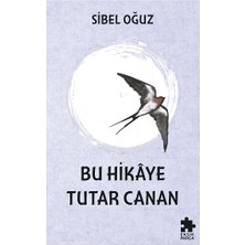 Eksik Parça Yayınları Bu Hikaye Tutar Canan