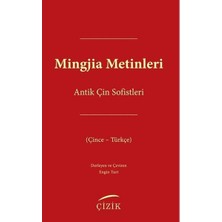 Çizik Yayınları Mingjia Metinleri   Antik Çin Sofistleri (Çince   Türkçe)