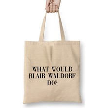 Toyaso What Would Blair Waldorf Do Beyaz Bez Çanta Uzun Saplı Alışveriş Çantası Plaj Çantası