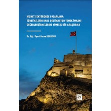 Gazi Kitabevi Hizmet Sektöründe Pazarlama: Tüketicilerin Kars Destinasyon Yemek Imajını Değerlendirmelerine Yönelik Bir Araştırma