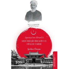 DTA Yayıncılık Japonya'nın Biruni'si Abdürreşid Ibrahim ve Dinler Tarihi