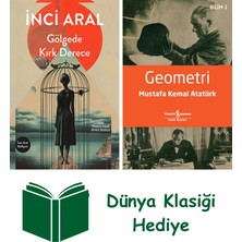 Everest Yayınları Gölgede Kırk Derece + Geometri + Dünya Klasiği Hediye