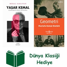 Everest Yayınları Yaşar Kemal - Çukurova’dan Dünyaya + Geometri + Dünya Klasiği Hediye