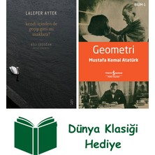 Everest Yayınları Kendi Içinden De Geçip Gitti Mi Uzaklara? + Geometri + Dünya Klasiği Hediye