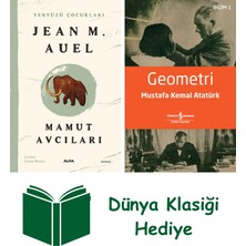 Alfa Yayınları Yeryüzü Çocukları 3 - Mamut Avcıları + Geometri + Dünya Klasiği Hediye