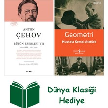 Alfa Yayınları Anton Çehov Bütün Eserleri 7 (Ciltli) + Geometri + Dünya Klasiği Hediye