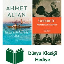 Everest Yayınları Isyan Günlerinde Aşk + Geometri + Dünya Klasiği Hediye