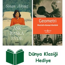 Alfa Yayınları Aşk Başka Evde + Geometri + Dünya Klasiği Hediye