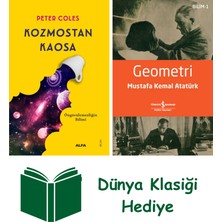 Alfa Yayınları Kozmostan Kaosa + Geometri + Dünya Klasiği Hediye