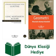 İş Bankası Kültür Yayınları Genç Werther’in Acıları + Geometri + Dünya Klasiği Hediye