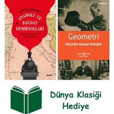 Alfa Yayınları Anadolu ve Bağdat Demiryolları + Geometri + Dünya Klasiği Hediye