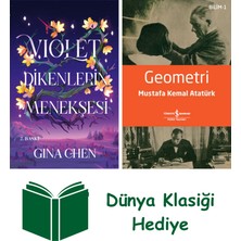 Artemis Yayınları Violet Dikenlerin Menekşesi (Ciltli) + Geometri + Dünya Klasiği Hediye