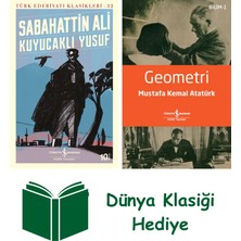 İş Bankası Kültür Yayınları Kuyucaklı Yusuf + Geometri + Dünya Klasiği Hediye