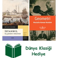 Alfa Yayınları Istanbul - Üç Şehrin Hikâyesi (Ciltli) + Geometri + Dünya Klasiği Hediye