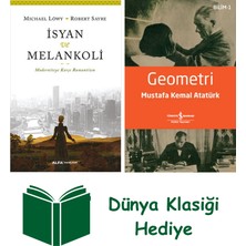 Alfa Yayınları Isyan ve Melankoli + Geometri + Dünya Klasiği Hediye