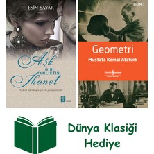 Mona Kitap Aşk Gibi Anlıktır Ihanet + Geometri + Dünya Klasiği Hediye