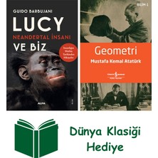 Alfa Yayınları Lucy Neandertal Insanı ve Biz + Geometri + Dünya Klasiği Hediye