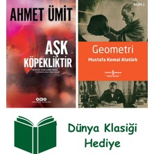 Yapı Kredi Yayınları Aşk Köpekliktir + Geometri + Dünya Klasiği Hediye