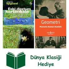 Everest Yayınları Eski Dostum Kertenkele + Geometri + Dünya Klasiği Hediye