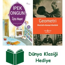 Artemis Yayınları Işte Hayat + Geometri + Dünya Klasiği Hediye