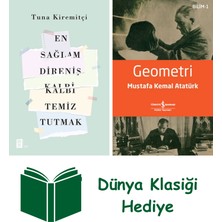 Mona Kitap En Sağlam Direniş Kalbi Temiz Tutmak + Geometri + Dünya Klasiği Hediye