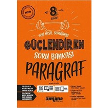 Ankara Yayınları Paragraf (Güncel Baskı) 8. Sınıf Güçlendiren Soru Bankası