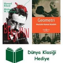 Everest Yayınları Benjamin - Eleştirel Bir Yaşam (Ciltli) + Geometri + Dünya Klasiği Hediye