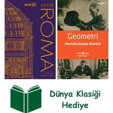 Alfa Yayınları Antik Roma Eksiksiz Görsel Tarih (Ciltli) + Geometri + Dünya Klasiği Hediye
