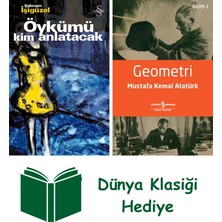 Everest Yayınları Öykümü Kim Anlatacak + Geometri + Dünya Klasiği Hediye