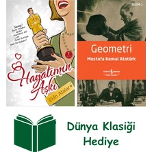 Artemis Yayınları Hayatımın Aşkı + Geometri + Dünya Klasiği Hediye