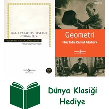 İş Bankası Kültür Yayınları Bâbil Yaratılış Destanı + Geometri + Dünya Klasiği Hediye