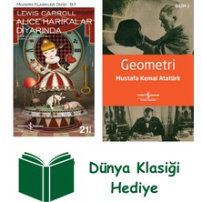 İş Bankası Kültür Yayınları Alice Harikalar Diyarında + Geometri + Dünya Klasiği Hediye