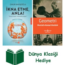 Ikna Etme Anla + Geometri + Dünya Klasiği Hediye